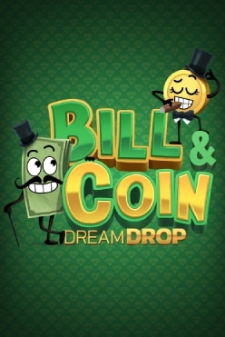 Bill & Coin Dream Drop Free Play in Demo Mode